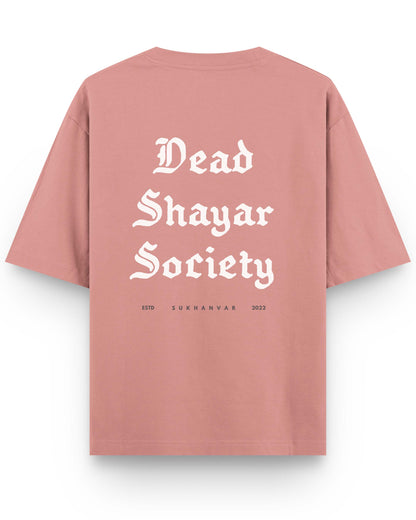 Dead Shayar Society Terry Drop Shoulder Oversized Unisex Tshirts by Sukhanvar Dead Poets Society