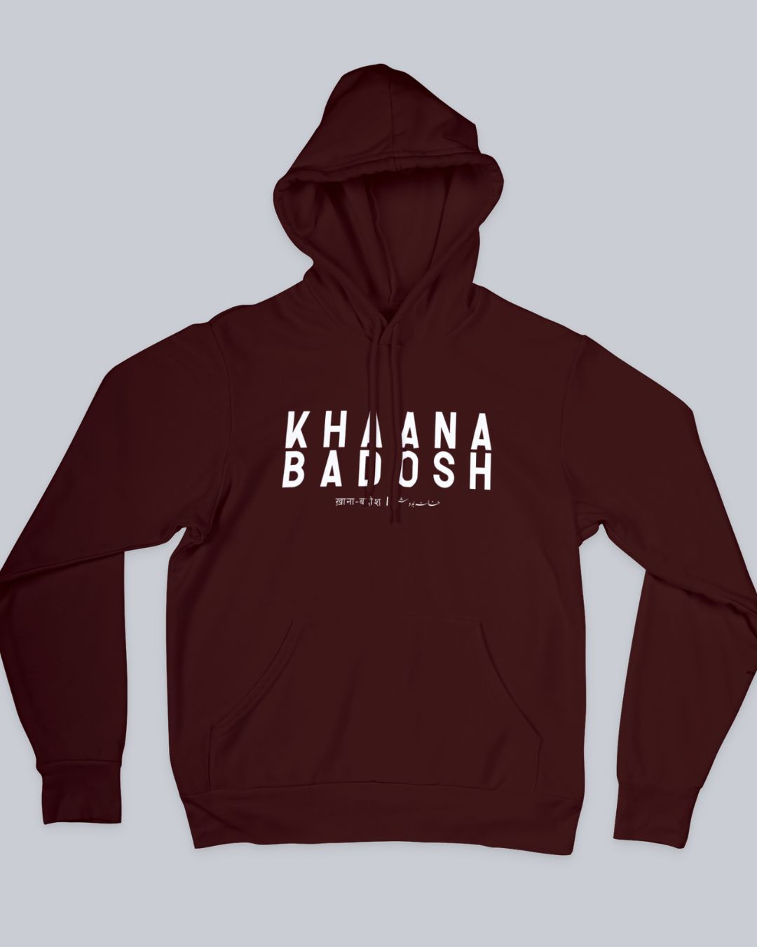 Khaana Badosh Unisex Hoodie available in Blue, Green Maroon, Black & White.   Urdu Hoodie, Poetry Hoodie, Shayari Hoodie, Rekhta Hoodie, Sukhanvar Merchandise, Rekhta Store Merchandise.