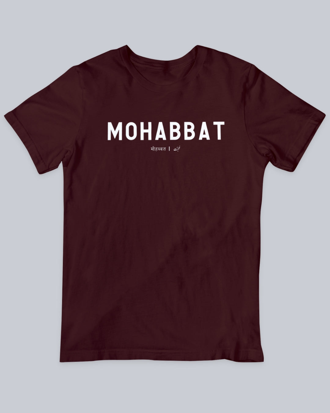 Mohabbat Unisex T-shirt available in Maroon, Black & White.  Urdu Tshirt, Poetry Tshirt, Shayari Tshirt, Rekhta Tshirt, Rekhta Store Merchandise.